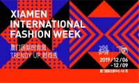 2019厦门国际时尚周TRENDY UP时尚秀:时尚进行时,潮流在路上!